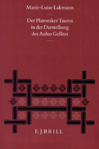 خرید و دانلود نسخه کامل کتاب Der Platoniker Tauros in der Darstellung des Aulus Gellius_68fec409da1c1.jpeg خرید و دانلود نسخه کامل کتاب Der Platoniker Tauros in der Darstellung des Aulus Gellius