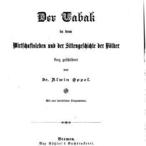 خرید و دانلود نسخه کامل کتاب Der Tabak in dem Wirtschaftsleben und der Sittengeschichte der Völker
