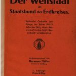 خرید و دانلود نسخه کامل کتاب Der Weltstaat als Staatsbund des Erdkreises. Rettender Gedanke zum Krieges des Jahres 1914/15. Sicherster Weg einen dauernden Frieden durch Übereinkunft vorzubereiten. Verfassungsentwurf