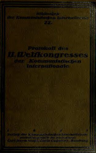 خرید و دانلود نسخه کامل کتاب Der zweite Kongress der Kommunist. Internationale: Protokoll der Verhandlungen vom 19. Juli in Petrograd und vom 23. Juli bis 7. August 1920 in Moskau_68e88d7a5dca8.jpeg خرید و دانلود نسخه کامل کتاب Der zweite Kongress der Kommunist. Internationale: Protokoll der Verhandlungen vom 19. Juli in Petrograd und vom 23. Juli bis 7. August 1920 in Moskau