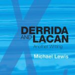 خرید و دانلود نسخه کامل کتاب Derrida and Lacan: Another Writing