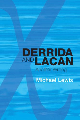 خرید و دانلود نسخه کامل کتاب Derrida and Lacan: Another Writing_68fdbb9c13f42.jpeg خرید و دانلود نسخه کامل کتاب Derrida and Lacan: Another Writing