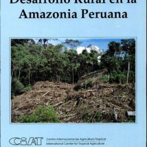 خرید و دانلود نسخه کامل کتاب Desarrollo rural en la amazonia peruana