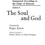 خرید و دانلود نسخه کامل کتاب Descartes’ Philosophy Interpreted According to the Order of Reasons. Vol. 1, The Soul and God