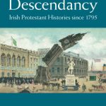 خرید و دانلود نسخه کامل کتاب Descendancy: Irish Protestant Histories since 1795