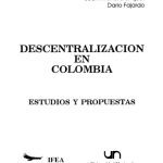 خرید و دانلود نسخه کامل کتاب Descentralizacion en Colombia: estudios y propuestas