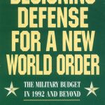 خرید و دانلود نسخه کامل کتاب Designing Defense for a New World Order: The Military Budget in 1992 and Beyond
