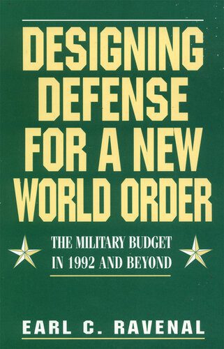 خرید و دانلود نسخه کامل کتاب Designing Defense for a New World Order: The Military Budget in 1992 and Beyond_68f6be4082601.jpeg خرید و دانلود نسخه کامل کتاب Designing Defense for a New World Order: The Military Budget in 1992 and Beyond