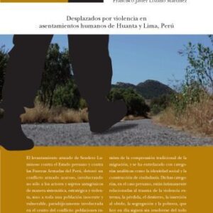 خرید و دانلود نسخه کامل کتاب Desplazados por violencia en asentamientos humanos de Huanta y Lima, Perú