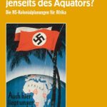 خرید و دانلود نسخه کامل کتاب Deutschland jenseits des Äquators? Die NS-Kolonialplanungen für Afrika