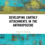 خرید و دانلود نسخه کامل کتاب Developing Earthly Attachments in the Anthropocene