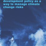خرید و دانلود نسخه کامل کتاب Development Policy as a Way to Manage Climate Change Risks (Climate Policy Series)