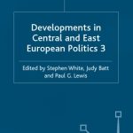 خرید و دانلود نسخه کامل کتاب Developments in Central and East European Politics 3