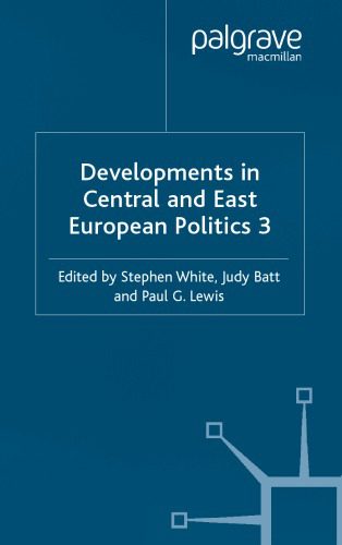 خرید و دانلود نسخه کامل کتاب Developments in Central and East European Politics 3_68e9a0067beb9.jpeg خرید و دانلود نسخه کامل کتاب Developments in Central and East European Politics 3