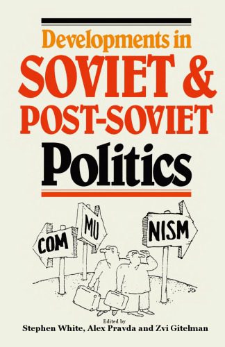 خرید و دانلود نسخه کامل کتاب Developments in Soviet and Post-Soviet Politics_68e91b28efc29.jpeg خرید و دانلود نسخه کامل کتاب Developments in Soviet and Post-Soviet Politics