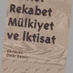 خرید و دانلود نسخه کامل کتاب Devlet Rekabet Mülkiyet ve İktisat