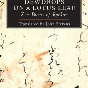 خرید و دانلود نسخه کامل کتاب Dewdrops on a Lotus Leaf: Zen Poems of Ryōkan