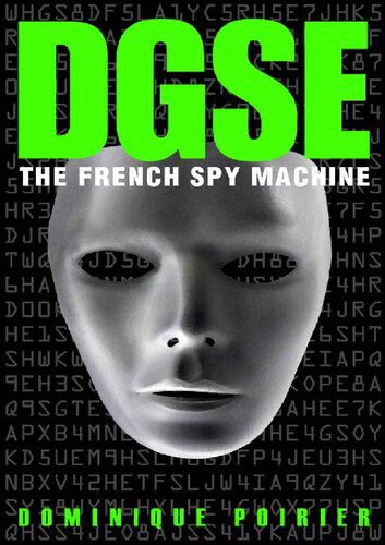 خرید و دانلود نسخه کامل کتاب DGSE: The French Spy Machine_68e8af6c7dd4d.jpeg خرید و دانلود نسخه کامل کتاب DGSE: The French Spy Machine