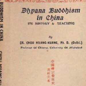 خرید و دانلود نسخه کامل کتاب Dhyana Buddhism in China, Its History and Teaching