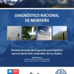 خرید و دانلود نسخه کامل کتاب Diagnóstico nacional de montaña : Fortalecimiento de la gestión participativa para el desarrollo sostenible de los Andes. Informe Chile