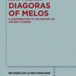 خرید و دانلود نسخه کامل کتاب Diagoras of Melos: A Contribution to the History of Ancient Atheism