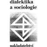 خرید و دانلود نسخه کامل کتاب Dialektika a sociologie
