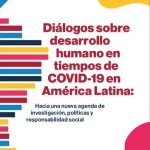 خرید و دانلود نسخه کامل کتاب Dialogos sobre desarrollo humano y COVID-19 en América Latina: Hacia una nueva agenda de investigación, políticas y responsabilidad social
