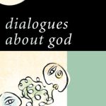 خرید و دانلود نسخه کامل کتاب Dialogues about God (New Dialogues in Philosophy)