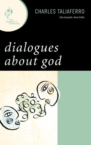خرید و دانلود نسخه کامل کتاب Dialogues about God (New Dialogues in Philosophy)_68fec60eef52a.jpeg خرید و دانلود نسخه کامل کتاب Dialogues about God (New Dialogues in Philosophy)