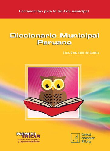 خرید و دانلود نسخه کامل کتاب Diccionario Municipal Peruano. Herramientas para la Gestión Municipal_68e8a43e3a9e8.jpeg خرید و دانلود نسخه کامل کتاب Diccionario Municipal Peruano. Herramientas para la Gestión Municipal