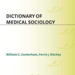 خرید و دانلود نسخه کامل کتاب Dictionary of Medical Sociology