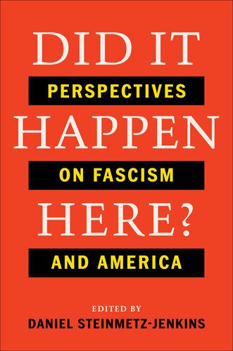 خرید و دانلود نسخه کامل کتاب Did It Happen Here?: Perspectives on Fascism and America_68e6be19cd407.jpeg خرید و دانلود نسخه کامل کتاب Did It Happen Here?: Perspectives on Fascism and America