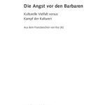 خرید و دانلود نسخه کامل کتاب Die Angst vor den Barbaren : Kulturelle Vielfalt versus Kampf der Kulturen. Mit einem aktuellen Nachwort des Autors