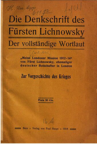 خرید و دانلود نسخه کامل کتاب Die Denkschrift des Fürsten Lichnowsky: Der vollständige Wortlaut_68f72417b2d4c.jpeg خرید و دانلود نسخه کامل کتاب Die Denkschrift des Fürsten Lichnowsky: Der vollständige Wortlaut