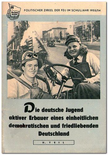 خرید و دانلود نسخه کامل کتاب Die deutsche Jugend aktiver Erbauer eines einheitlichen demokratischen und friedliebenden Deutschland. II. Teil_68e6d05761ab2.jpeg خرید و دانلود نسخه کامل کتاب Die deutsche Jugend aktiver Erbauer eines einheitlichen demokratischen und friedliebenden Deutschland. II. Teil