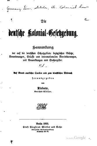 خرید و دانلود نسخه کامل کتاب Die deutsche Kolonial-Gesetzgebung. Sammlung der auf die deutschen Schutzgebiete bezüglichen Gesetze, Verordnungen, Erlasse und internationalen Vereinbarungen, mit Anmerkungen und Sachregister_68f7284a514a3.jpeg خرید و دانلود نسخه کامل کتاب Die deutsche Kolonial-Gesetzgebung. Sammlung der auf die deutschen Schutzgebiete bezüglichen Gesetze, Verordnungen, Erlasse und internationalen Vereinbarungen, mit Anmerkungen und Sachregister