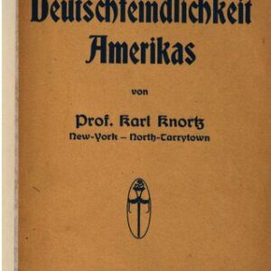 خرید و دانلود نسخه کامل کتاب Die Deutschfeindlichkeit Amerikas