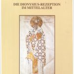 خرید و دانلود نسخه کامل کتاب Die Dionysius-Rezeption im Mittelalter: Internationales Kolloquium in Sofia vom 8. bis 11. April 1999