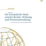 خرید و دانلود نسخه کامل کتاب Die Europäische Säule sozialer Rechte: Wirkung und Weiterentwicklung. Zwischen Kompass und Steuerungsinstrument