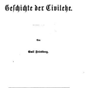 خرید و دانلود نسخه کامل کتاب Die Geschichte der Civilehe [Zivilehe]