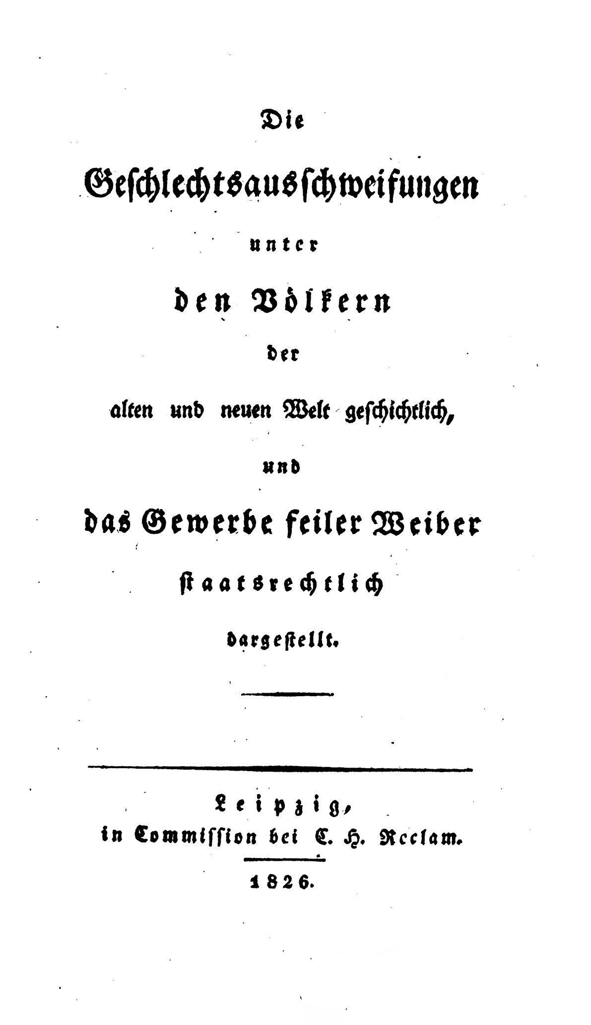 خرید و دانلود نسخه کامل کتاب Die Geschlechts-Ausschweifungen unter den Völkern der alten und der neuen Welt geschichtlich dargestellt, und das Gewerbe feiler Weiber staatsrechtlich dargestellt_68e5907a6c410.jpeg خرید و دانلود نسخه کامل کتاب Die Geschlechts-Ausschweifungen unter den Völkern der alten und der neuen Welt geschichtlich dargestellt, und das Gewerbe feiler Weiber staatsrechtlich dargestellt