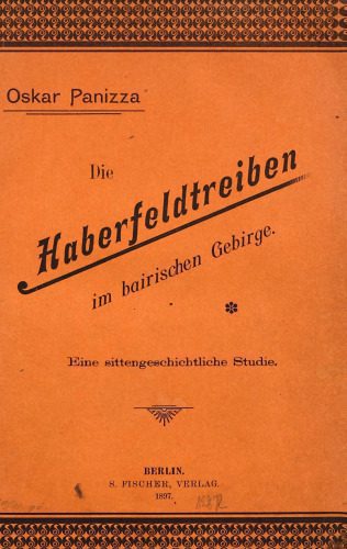 خرید و دانلود نسخه کامل کتاب Die Haberfeldtreiben im bairischen Gebirge : Eine sittengeschichtliche Studie_68e58945176a2.jpeg خرید و دانلود نسخه کامل کتاب Die Haberfeldtreiben im bairischen Gebirge : Eine sittengeschichtliche Studie