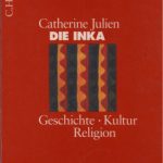 خرید و دانلود نسخه کامل کتاب Die Inka. Geschichte, Kultur, Religion (Beck Wissen)