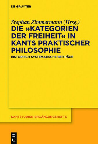 خرید و دانلود نسخه کامل کتاب Die „Kategorien der Freiheit“ in Kants praktischer Philosophie: Historisch-systematische Beiträge_68fb879cccbfc.jpeg خرید و دانلود نسخه کامل کتاب Die „Kategorien der Freiheit“ in Kants praktischer Philosophie: Historisch-systematische Beiträge