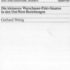 خرید و دانلود نسخه کامل کتاب Die kleineren Warschauer-Pakt-Staaten in den Ost-West-Beziehungen