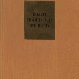 خرید و دانلود نسخه کامل کتاب Die körperlichen Begleiterscheinungen der Mystik