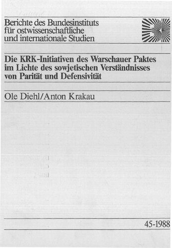 خرید و دانلود نسخه کامل کتاب Die KRK-Initiativen des Warschauer Paktes im Lichte des sowjetischen Verständnisses von Parität und Defensivität_68f67536e63ab.jpeg خرید و دانلود نسخه کامل کتاب Die KRK-Initiativen des Warschauer Paktes im Lichte des sowjetischen Verständnisses von Parität und Defensivität