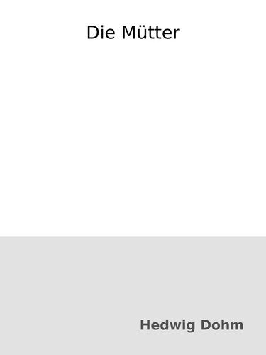 خرید و دانلود نسخه کامل کتاب Die Mütter_68f81381766a2.jpeg خرید و دانلود نسخه کامل کتاب Die Mütter