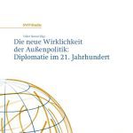 خرید و دانلود نسخه کامل کتاب Die neue Wirklichkeit der Außenpolitik: Diplomatie im 21. Jahrhundert