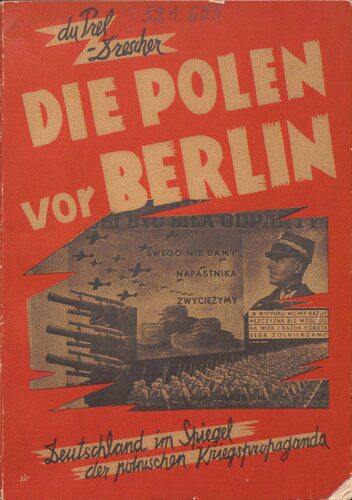 خرید و دانلود نسخه کامل کتاب Die Polen vor Berlin (1940_68f670f2deca9.jpeg خرید و دانلود نسخه کامل کتاب Die Polen vor Berlin (1940